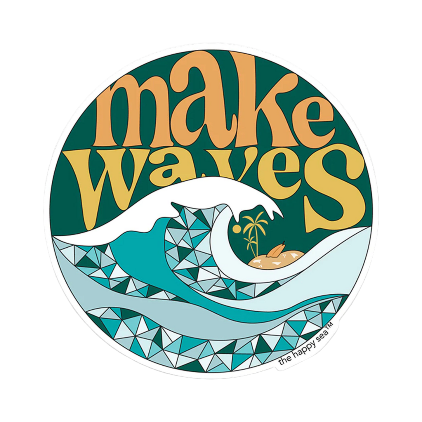 The Happy Sea Make Waves Sticker