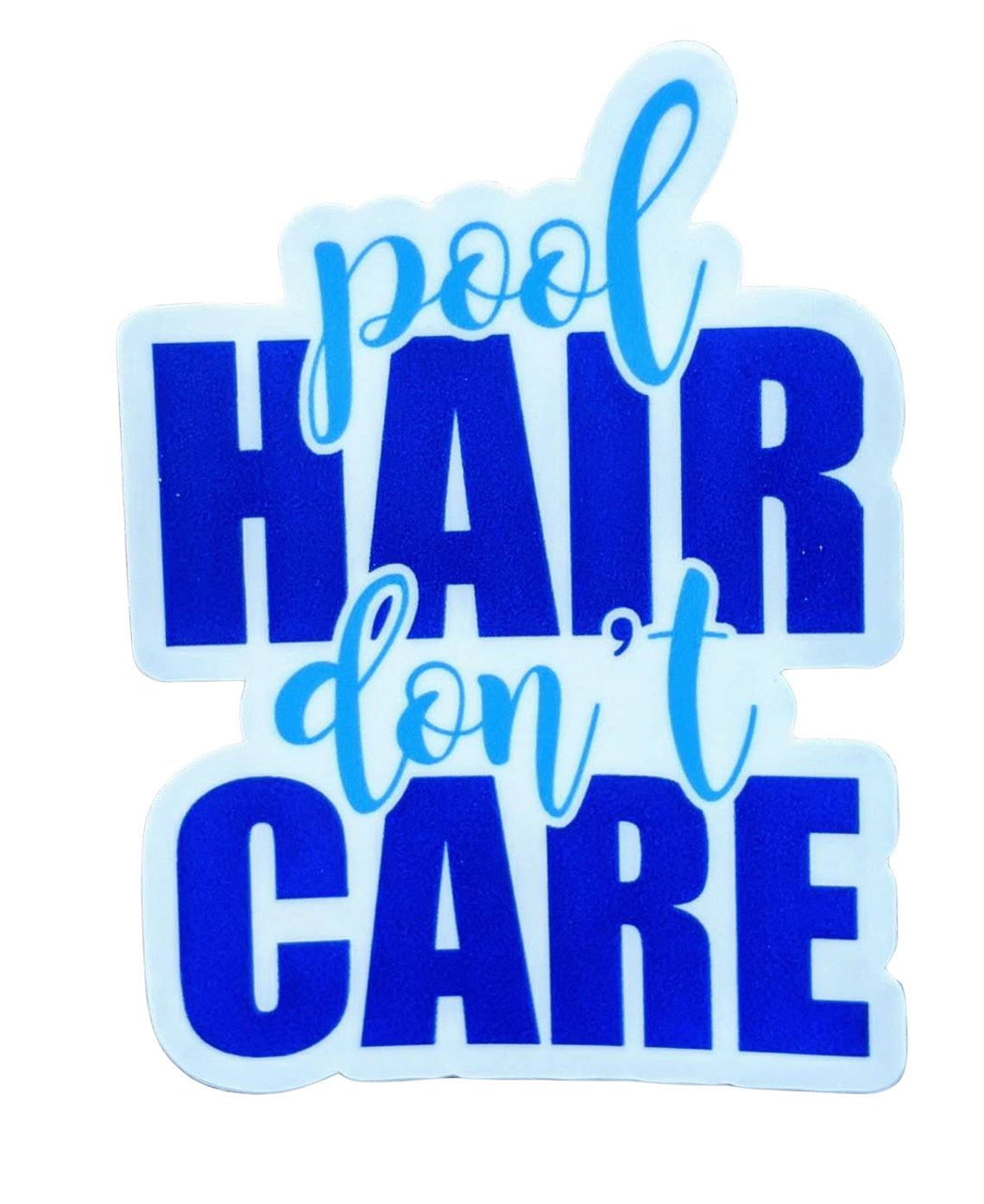 SSR Pool Hair, Don't Care Swim Sticker Sylvia's Sport & Resort
